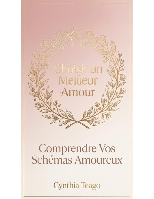 Comprendre Tes Schémas Amoureux – DIGITAL DOWNLOAD